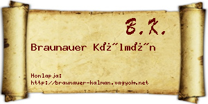 Braunauer Kálmán névjegykártya